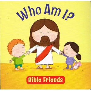 Who Am I Bible Friends by Mike Byrne